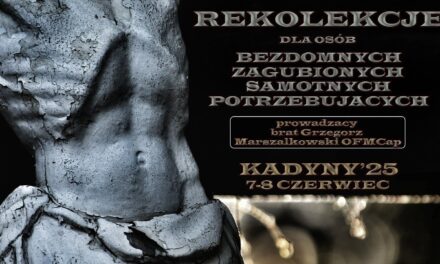 Rekolekcje dla osób bezdomnych i ubogich