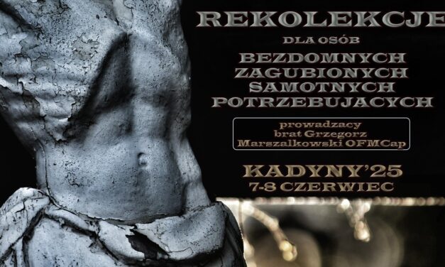 Rekolekcje dla osób bezdomnych i ubogich